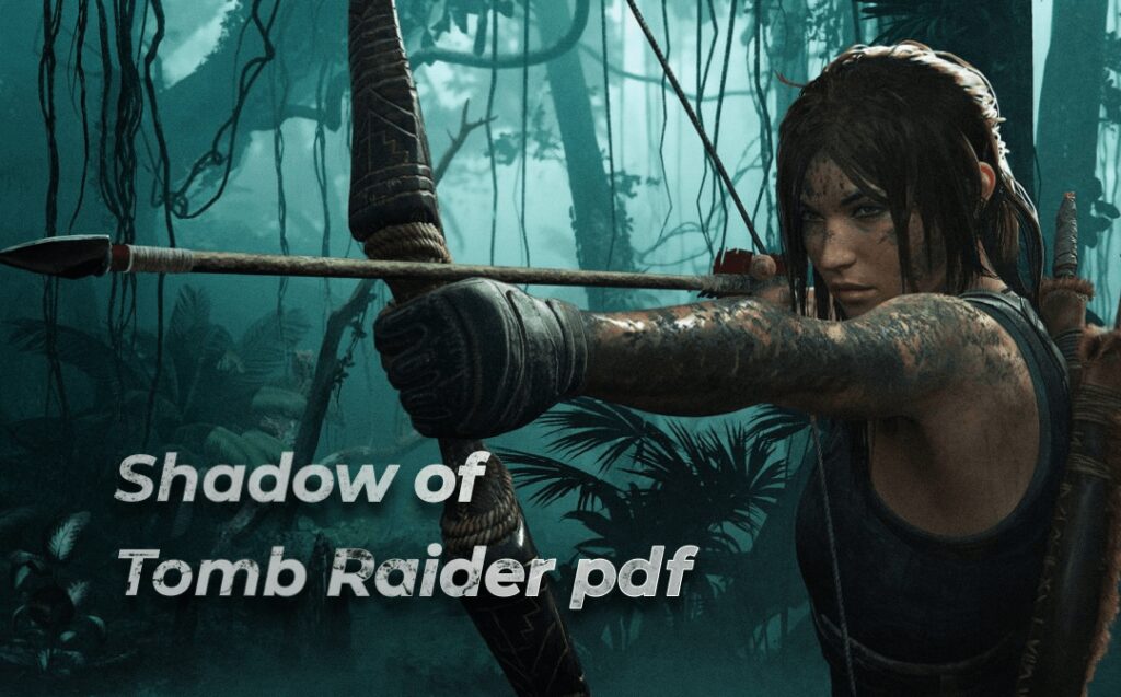 the adventurous journey of lara croft in tomb raider