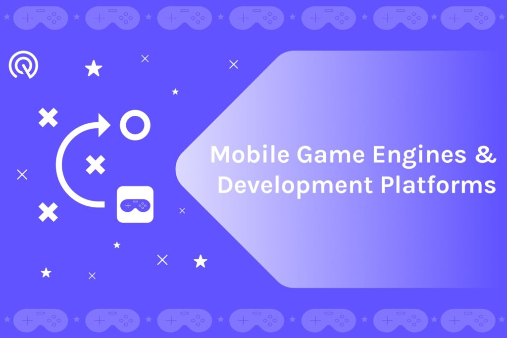 tips and tricks for choosing the right game engine and development tools