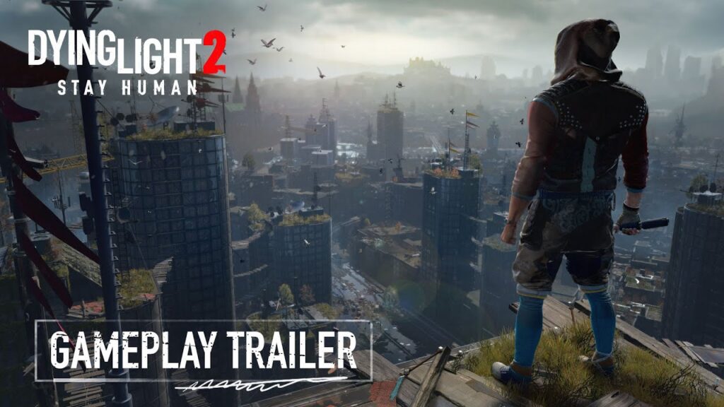 new gameplay footage released for dying light 2 stay human