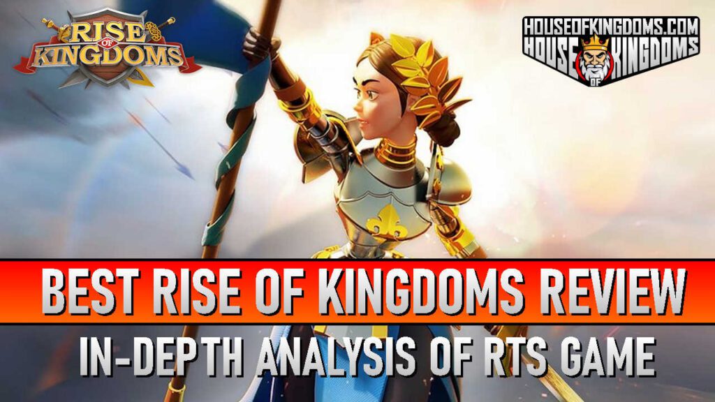 the rise of kingdoms an in depth look at the popular mobile strategy game